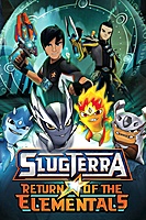 SlugTerra: Return of the Elementals (2014) movie poster