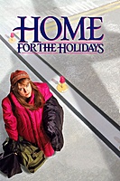 Home for the Holidays (1995) movie poster