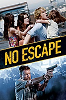 No Escape (2015) movie poster