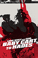 Lone Wolf and Cub: Baby Cart to Hades (1972) movie poster