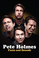 Pete Holmes: Faces and Sounds (2016) movie poster