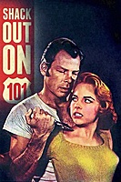 Shack Out on 101 (1955) movie poster