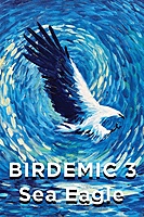 Birdemic 3: Sea Eagle (2022) movie poster