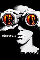 Disturbia (2007) movie poster