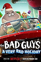 The Bad Guys: A Very Bad Holiday (2023) movie poster