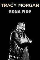 Tracy Morgan: Bona Fide (2014) movie poster