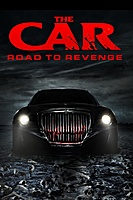 The Car: Road to Revenge (2019) movie poster