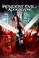 Resident Evil: Apocalypse (2004) movie poster