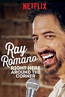 Ray Romano: Right Here, Around the Corner (2019) movie poster