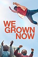 We Grown Now (2024) movie poster