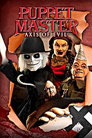 Puppet Master: Axis of Evil (2010) movie poster