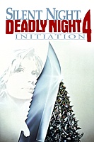 Silent Night Deadly Night 4: Initiation (1990) movie poster