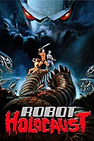 Robot Holocaust (1986) movie poster