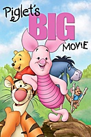 Piglet's Big Movie (2003) movie poster