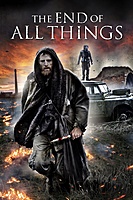 The End of All Things (2019) movie poster