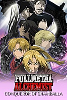 Fullmetal Alchemist the Movie: Conqueror of Shamballa (2005) movie poster