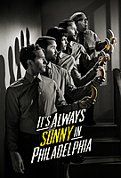 It's Always Sunny in Philadelphia (2005) movie poster