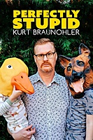 Kurt Braunohler: Perfectly Stupid (2022) movie poster