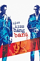 Kiss Kiss Bang Bang (2005) movie poster