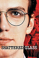 Shattered Glass (2003) movie poster