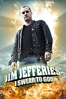 Jim Jefferies: I Swear to God (2009) movie poster