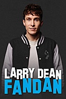 Larry Dean: Fandan (2023) movie poster