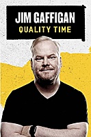 Jim Gaffigan: Quality Time (2019) movie poster