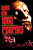 House of 1000 Corpses (2003) movie poster