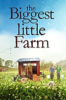 The Biggest Little Farm (2019) movie poster