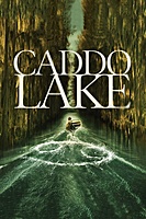 Caddo Lake (2024) movie poster