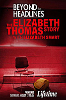 Beyond the Headlines: The Elizabeth Thomas Story with Elizabeth Smart (2023) movie poster