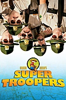 Super Troopers (2001) movie poster