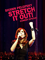 Shawn Pelofsky: Stretch it Out! (2018) movie poster