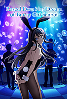 Rascal Does Not Dream of Bunny Girl Senpai (2018) tv show poster