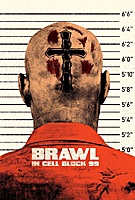 Brawl in Cell Block 99 (2017) movie poster