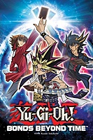 Yu-Gi-Oh!: Bonds Beyond Time (2010) movie poster