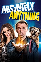 Absolutely Anything (2015) movie poster