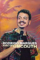 Rodrigo Marques: King of Uncouth (2022) movie poster