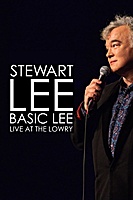 Stewart Lee, Basic Lee: Live at The Lowry (2024) movie poster