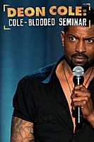 Deon Cole: Cole-Blooded Seminar (2016) movie poster