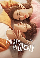 You are My Glory (2021) tv show poster