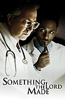 Something the Lord Made (2004) movie poster