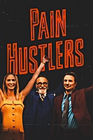 Pain Hustlers (2023) movie poster