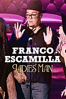 Franco Escamilla: Ladies' man (2024) movie poster