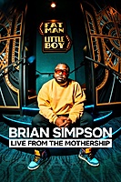 Brian Simpson: Live from the Mothership (2024) movie poster