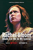 Rachel Bloom: Death, Let Me Do My Special (2024) movie poster