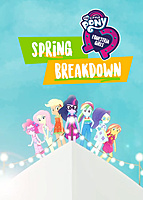 My Little Pony: Equestria Girls - Spring Breakdown (2019) movie poster