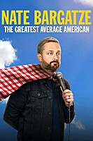 Nate Bargatze: The Greatest Average American (2021) movie poster