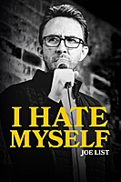 Joe List: I Hate Myself (2020) movie poster