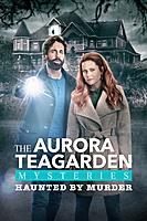 Aurora Teagarden Mysteries: Haunted By Murder (2022) movie poster